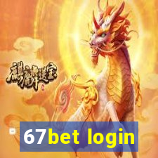 67bet login